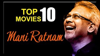 Top 10 Mani Ratnam Movies |  Mani Ratnam Birthday Special Video | Socialpost