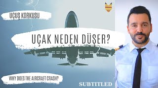 UÇAK NEDEN DÜŞER? | UÇUŞ KORKUSU