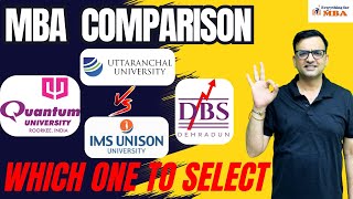 QUANTUM UNIVERSITY VS IMS VS DBS VS UTTARANCHAL MBA REVIEW 2025 | FEES | PLACEMENT | ADMISSION