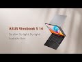 New ASUS Vivobook S 14: Ultra-Slim, Super Light, Perfectly Right!