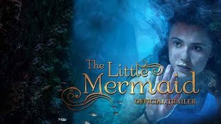 The Little Mermaid |2018| Official HD Trailer