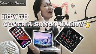 HOW TO RECORD COVER SONG USING V8 SOUNDCARD/SMARTPHONE/LAPTOP/PHONE/PHANTOM POWER/Sebastian J.