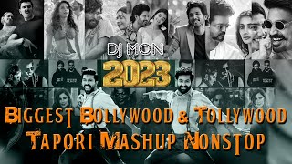 2023 Bollywood X Tollywood Biggest Tapori Mashup Nonstop | #taporistyle #dancemix #bestofbollywood