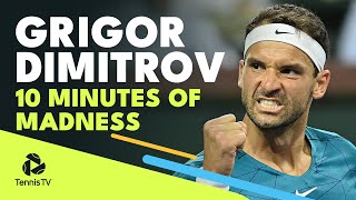 10 Minutes Of Grigor Dimitrov MADNESS! 🤪