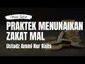 Praktek Penunaian Zakat Mal | Teman Sahur | Ustadz Ammi Nur Baits, ST., BA.