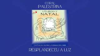 Coral Palestrina - Liturgia V - Natal (Álbum Completo)