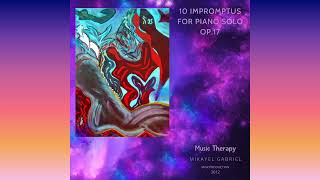 Music Therapy by Mikayel Gabriel - Impromptu N10, Op.17