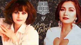 ROCIO DURCAL Y ANA GABRIEL PURAS ROMANTICAS VIEJITAS ÉXITOS - GRANDES EXITOS SUS MEJORES CANCIONES