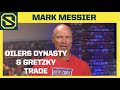 Mark Messier Explains the Oilers' Success & the Gretzky Trade