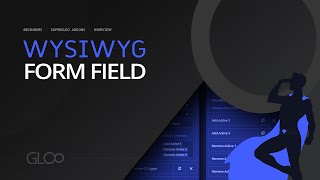 Wysiwyg Field - SuperGloo Forms Extensions+ - Tutorial