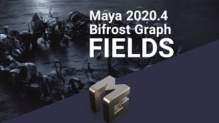 Maya 2020.4 Bifrost Fields tutorial. Plus a Giveaway !!!