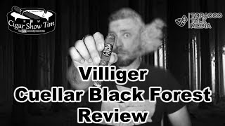 Villiger Cuellar Black Forest Review