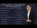 Yovanny Polanco - Mix De Sus Mas Grandes Exitos