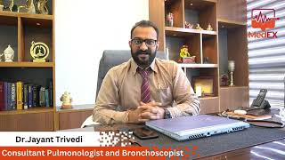 Dr Jayant Trivedi  ,Consultant Pulmonologist and Bronchoscopist