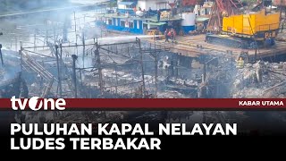 22 Kapal di Pelabuhan Tegal Ludes Terbakar | Kabar Utama tvOne