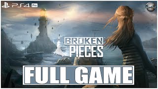 Broken Pieces FULL GAME Gameplay Walkthrough PS4 Pro (No Commentary)