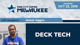 SCGMKE: Deck Tech - Jeskai Aggro with Jeff Hoogland | Modern