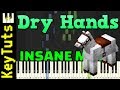 Dry Hands from Minecraft - Insane Mode [Piano Tutorial] (Synthesia)