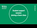 Student Support Session: Joining a Zoom Class