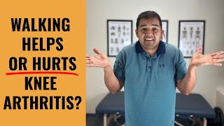 Top 8 Reasons Why Walking Actually Hurts And Helps Knee Arthritis