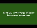 MySQL : Pymysql Insert Into not working