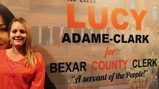 Re elect Lucy Adame Clark for Bexar County Clerk