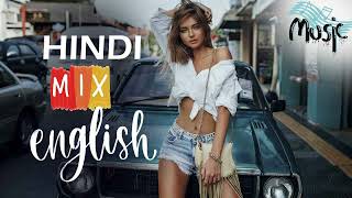 Hindi-English Mix Songs 2022 | Holly x Bolly | Relax Song | Forever Music Lover