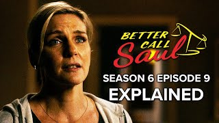 BETTER CALL SAUL Season 6 Episode 9 Ending Explained