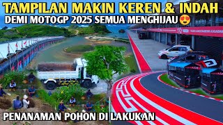 Sirkuit mandalika Terbaru hari ini😍Tampilan makin keren demi motogp 2025 semua menghijau👍