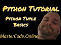 Python Tutorial: Python Tuple Basics - Python Basics #14