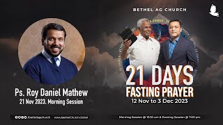 LIVE 🔴 BAGC | 21 Days Fasting Prayer, Ps. Roy Daniel Mathew, Tue, 21 Nov 23 - MS