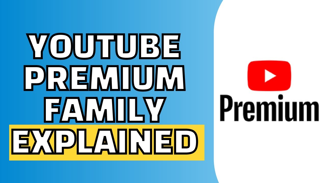 How Does Premium Family Work Explained Youtube