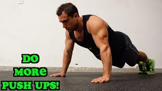 How to Do More Push Ups NOW!