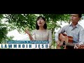 LAWM HOIH JESU - Lalrinmawii & N. Vungkhothang  (Official Music Video)