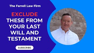 Five Things NOT To Put In Your Will