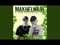 Makhelwane (feat. Siyah Keyz)