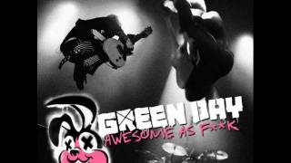 Green Day - Awesome as F**k - Cigarettes and Valentines