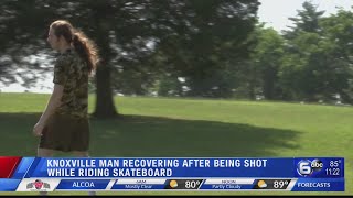 Knoxville man recovering after being shot while skateboarding