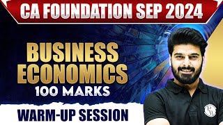 Business Economics Warmup Session 🔥🔥 | For CA Foundation Sep 2024 | CA Wallah by PW