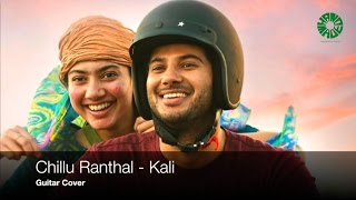 Chillu Ranthal - Kali - Guitar Cover