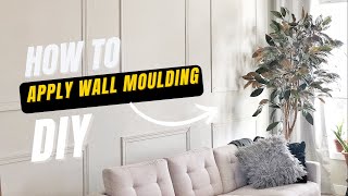 EASY DIY WALL MOULDING/BUDGET PANELLING //ACCENT WALL UNDER $100//Step by step guide