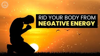 Rid Your Body From Negative Energy | 417 Hz Solfeggio Music | Promote Health & Quality Of Life