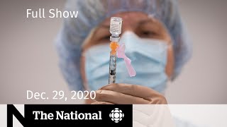 CBC News: The National | Ontario’s bold vaccination promise; Holiday travel concerns | Dec. 29, 2020