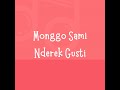 monggo sami nderek gusti