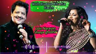 Woh Humse Khafa Hain (वो हमसे खफा हैं)|Tumsa Nahin Dekha[Full video]Udit Narayan Shreya ghoshal Song