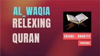 Surah Al_Waqia Relexing Quran 🌹🌹#quran #quranrecitation #islam #allah #viral
