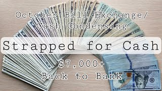 October Bill Condensing || $7,000+ Back to Bank || Prop Swap