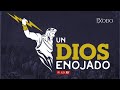 Un Dios Enojado | Pr. Alex Rey