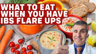 What To Eat During An IBS Flare Up