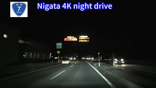 #国道7号（新潟方面4K/30p 車載動画 夜間ドライブ⑲）：道の駅神林～道の駅加治川 [ #村上市 #胎内市 #新発田市 ]